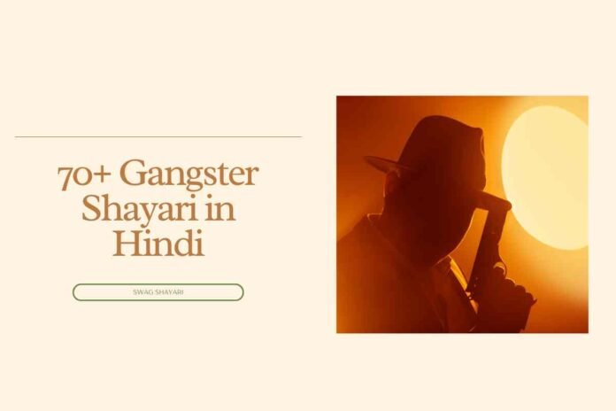 Gangster Shayari in Hindi